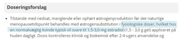 Produkt 2
Anbefalet dosering: 1,5-3 milligram.
Fysiologisk dosis angivet som: 1,5-3 milligram.